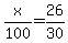 +x%2F100+=+26%2F30+
