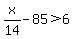 +x%2F14-85%3E6