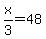 +x%2F3+=+48+