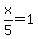 +x%2F5+=+1+