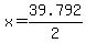 +x=+39.792%2F2