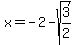 +x=-2-sqrt%283%2F2%29