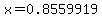 +x=0.8559919