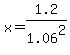 +x=1.2%2F1.06%5E2+