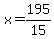 +x=195%2F15