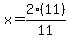 +x=2%2811%29%2F11