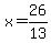+x=26%2F13