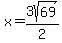 +x=3sqrt%2869%29%2F2++