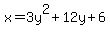 +x=3y%5E2%2B12y%2B6+