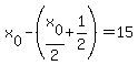 +x%5B0%5D+-+%28x%5B0%5D%2F2+%2B+1%2F2%29+=+15+