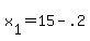 +x%5B1%5D+=+15+-+.2+