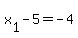 +x%5B1%5D+-+5+=+-4+