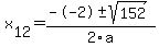 +x%5B12%5D+=+%28--2%2B-sqrt%28+152+%29%29%2F2%5Ca