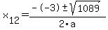 +x%5B12%5D+=+%28--3%2B-sqrt%28+1089+%29%29%2F2%5Ca