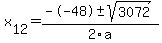 +x%5B12%5D+=+%28--48%2B-sqrt%28+3072+%29%29%2F2%5Ca