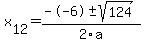 +x%5B12%5D+=+%28--6%2B-sqrt%28+124+%29%29%2F2%5Ca