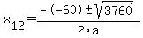 +x%5B12%5D+=+%28--60%2B-sqrt%28+3760+%29%29%2F2%5Ca