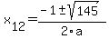 +x%5B12%5D+=+%28-1%2B-sqrt%28+145+%29%29%2F2%5Ca