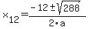 +x%5B12%5D+=+%28-12%2B-sqrt%28+288+%29%29%2F2%5Ca