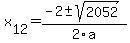 +x%5B12%5D+=+%28-2%2B-sqrt%28+2052+%29%29%2F2%5Ca