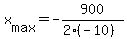 +x%5Bmax%5D+=+-900%2F%282%2A%28-10%29%29+