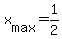 +x%5Bmax%5D+=+1%2F2+