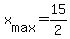 +x%5Bmax%5D+=+15%2F2+
