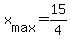 +x%5Bmax%5D+=+15%2F4+