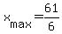 +x%5Bmax%5D+=+61%2F6+%7D%7D%0D%0A%7B%7B%7B+x%5Bmax%5D+=+10.17+