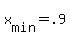 +x%5Bmin%5D+=+.9+