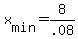 +x%5Bmin%5D+=+8%2F.08+