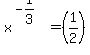 +x%5E%28-1%2F3%29=%281%2F2%29