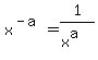 +x%5E%28-a%29+=+1%2F%28+x%5Ea+%29+