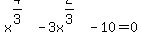 +x%5E%284%2F3%29+-+3x%5E%282%2F3%29+-+10+=+0+