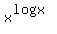 +x%5E%28logx%29