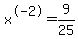 +x%5E-2+=+9%2F25+