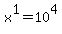 +x%5E1+=+10%5E4+