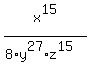 +x%5E15%2F%288%2Ay%5E27%2Az%5E15%29++%29