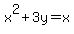 +x%5E2%2B3y+=+x