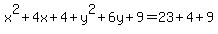 +x%5E2%2B4x%2B4%2By%5E2%2B6y%2B9=23%2B4%2B9