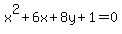 +x%5E2%2B6x%2B8y%2B1=0