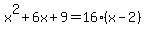 +x%5E2%2B6x%2B9+=+16%28x-2%29+