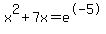 +x%5E2%2B7x+=+e%5E-5