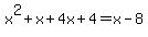 +x%5E2%2Bx%2B4x%2B4=x-8+