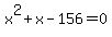 +x%5E2%2Bx-156=0+