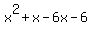 +x%5E2%2Bx-6x+-6+