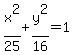 +x%5E2%2F25%2By%5E2%2F16=1+
