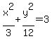 +x%5E2%2F3+%2B+y%5E2%2F12+=+3+
