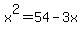 +x%5E2=+54-3x