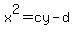 +x%5E2=+cy-d